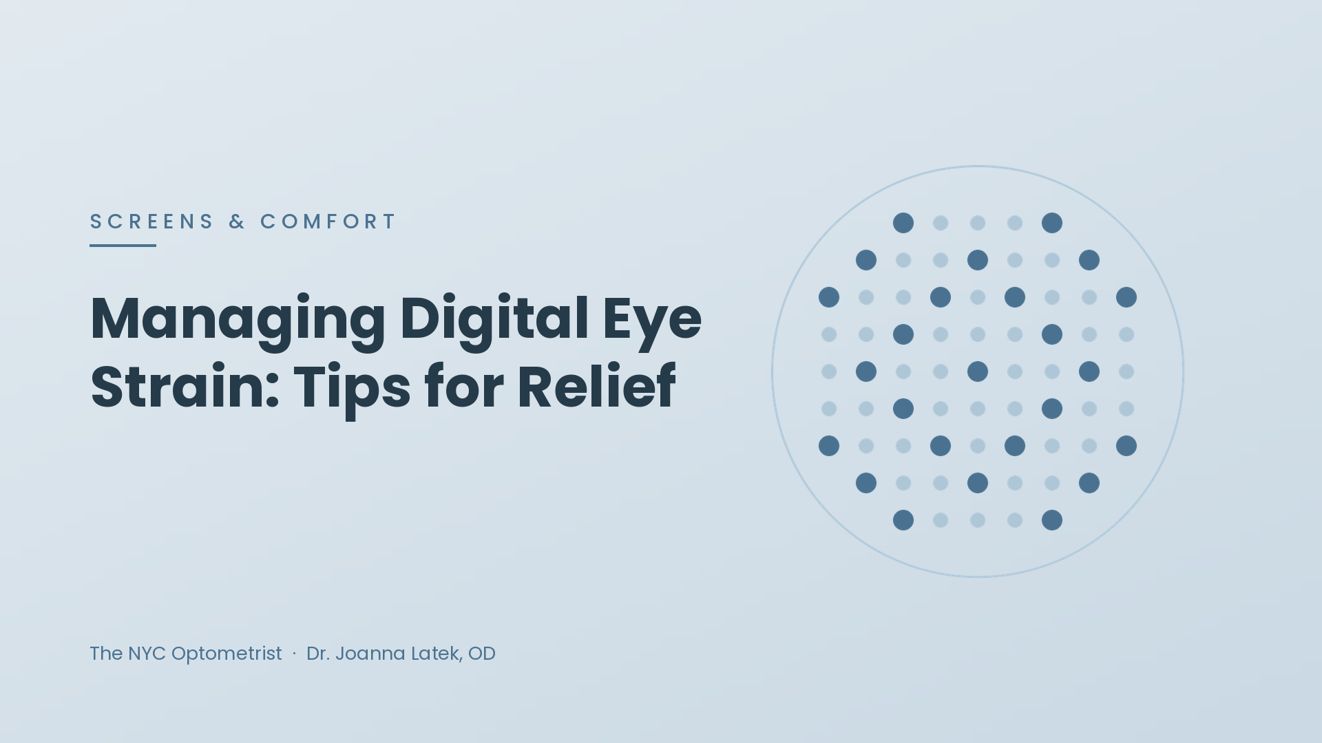 Header image for Managing Digital Eye Strain: Tips for Relief