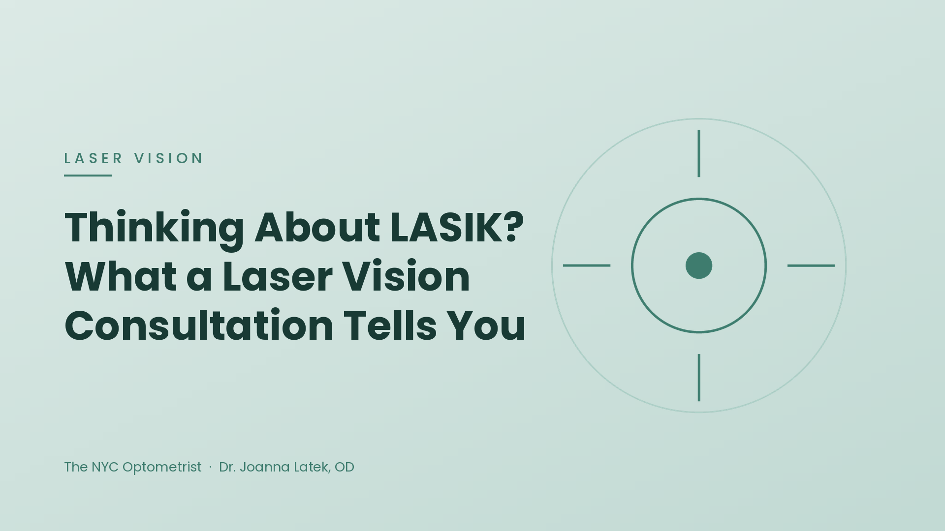 Header image for Thinking About LASIK? What a Laser Vision Consultation Tells You Before You Commit