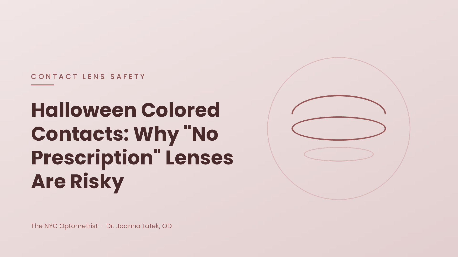 Header image for Halloween Colored Contacts: Why "No Prescription Needed" Lenses Can Cost You Your Vision