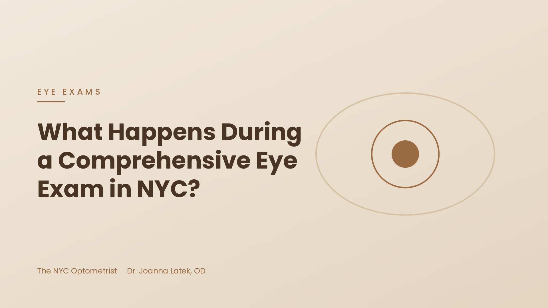Header image for What Happens During a Comprehensive Eye Exam in NYC?