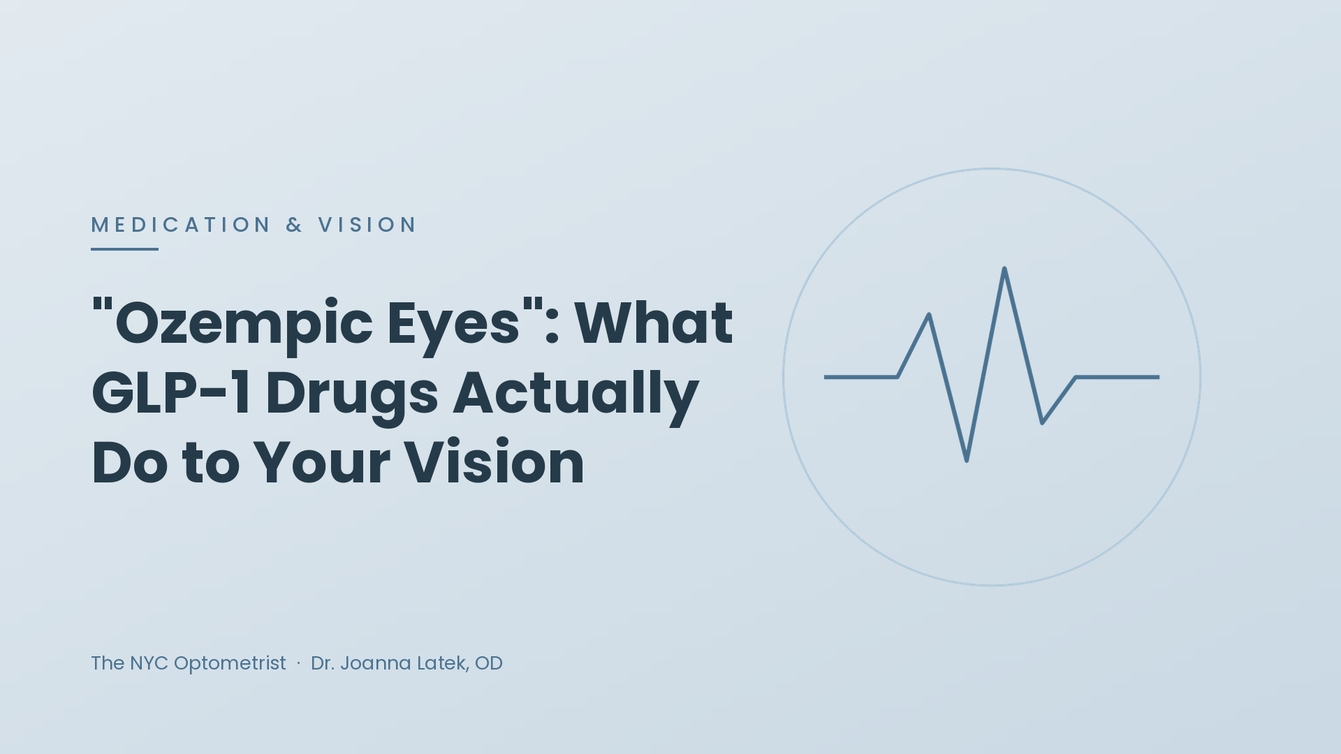 Header image for "Ozempic Eyes": What GLP-1 Drugs Actually Do to Your Vision