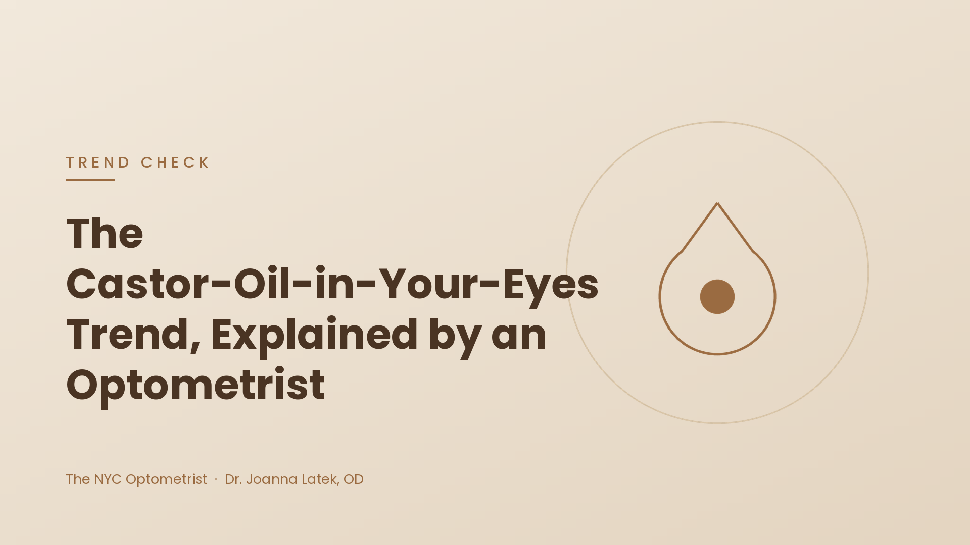 Header image for The Castor-Oil-in-Your-Eyes Trend, Explained by an Optometrist