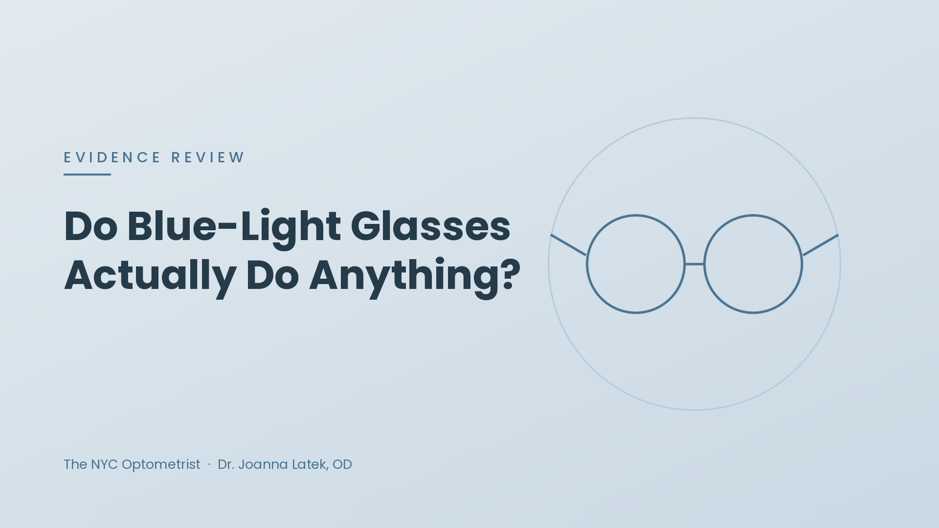 Header image for Do Blue-Light Glasses Actually Do Anything?