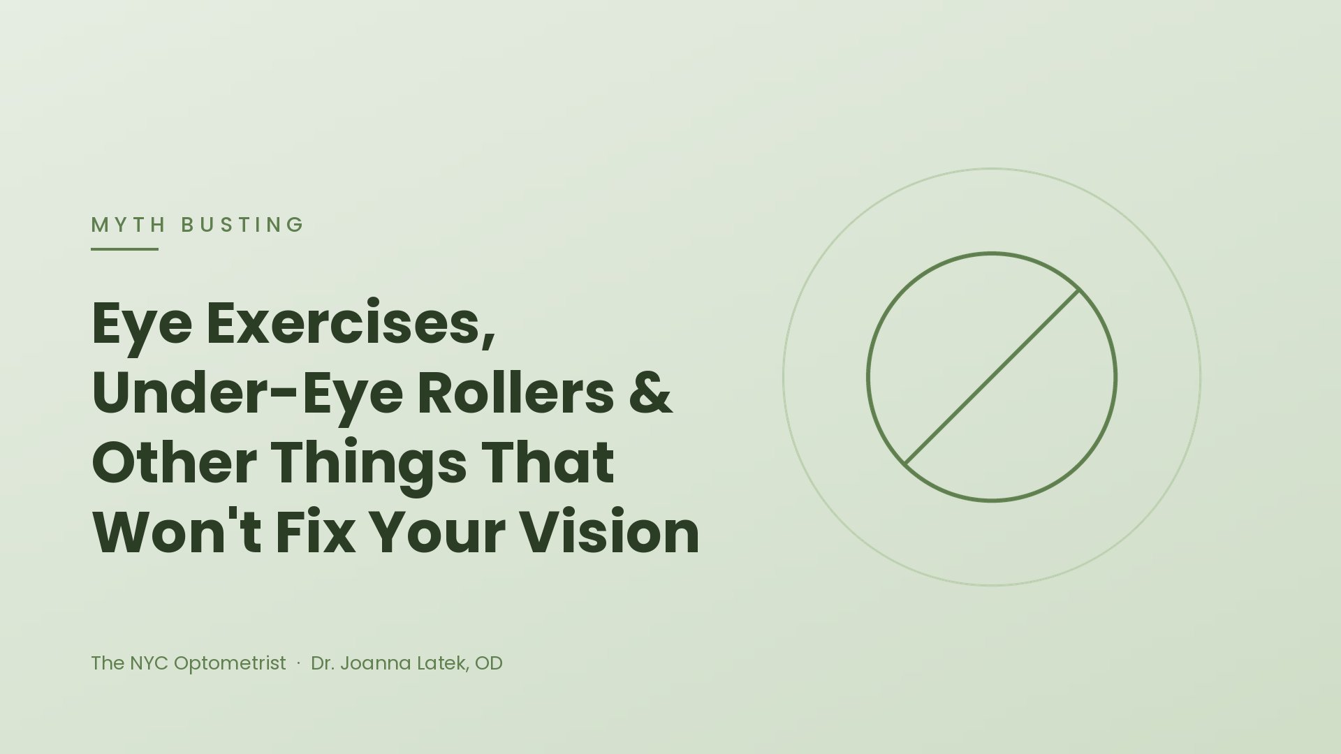 Header image for Eye Exercises, Under-Eye Rollers, and Other Things That Won't Fix Your Vision