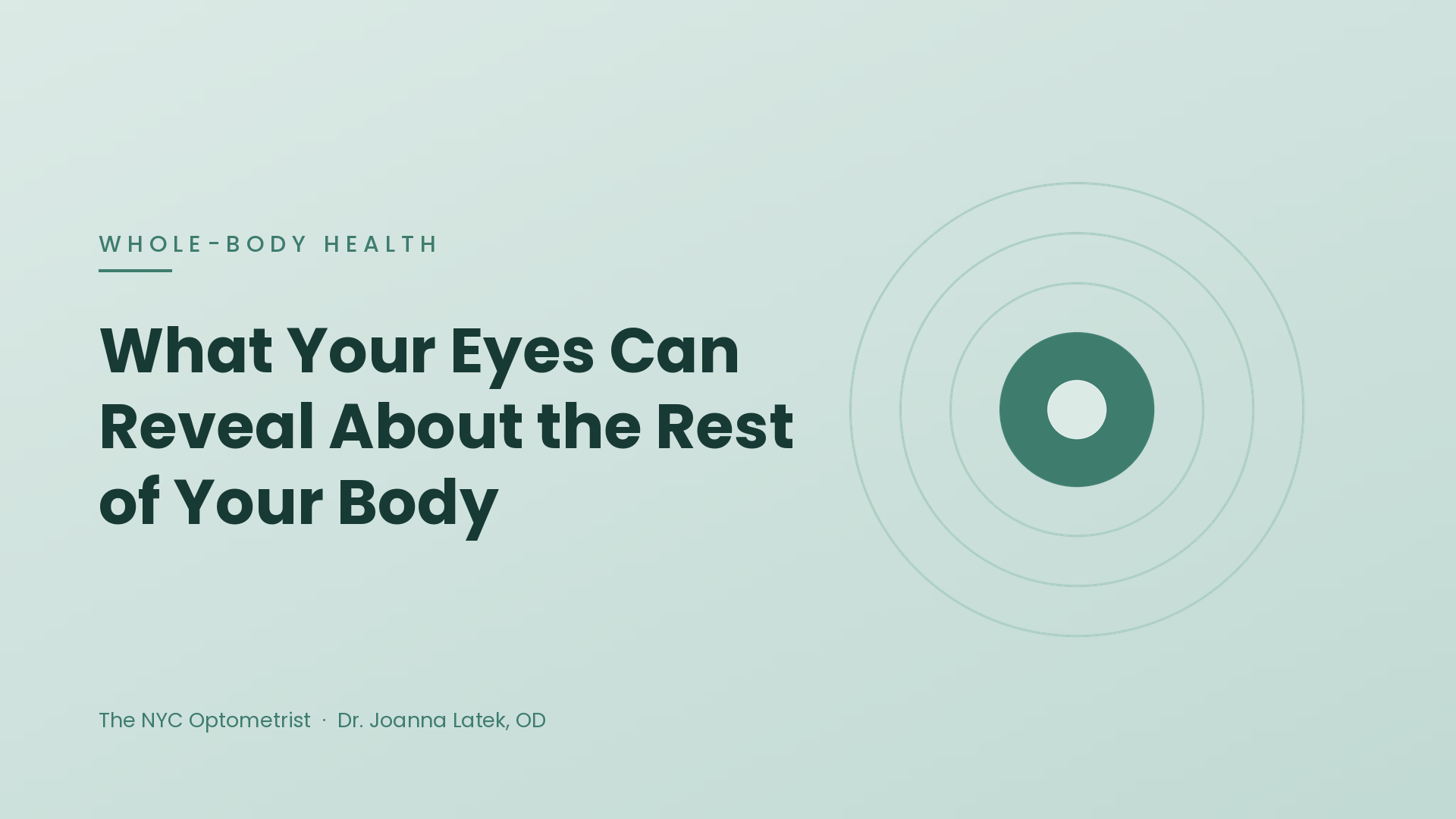 Header image for What Your Eyes Can Reveal About the Rest of Your Body